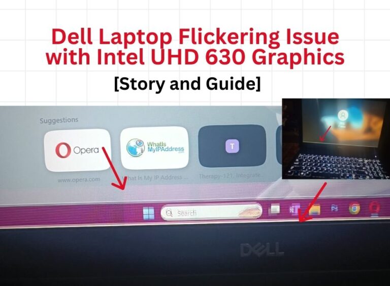 Dell Laptop Flickering Issue with Intel UHD 630 Graphics